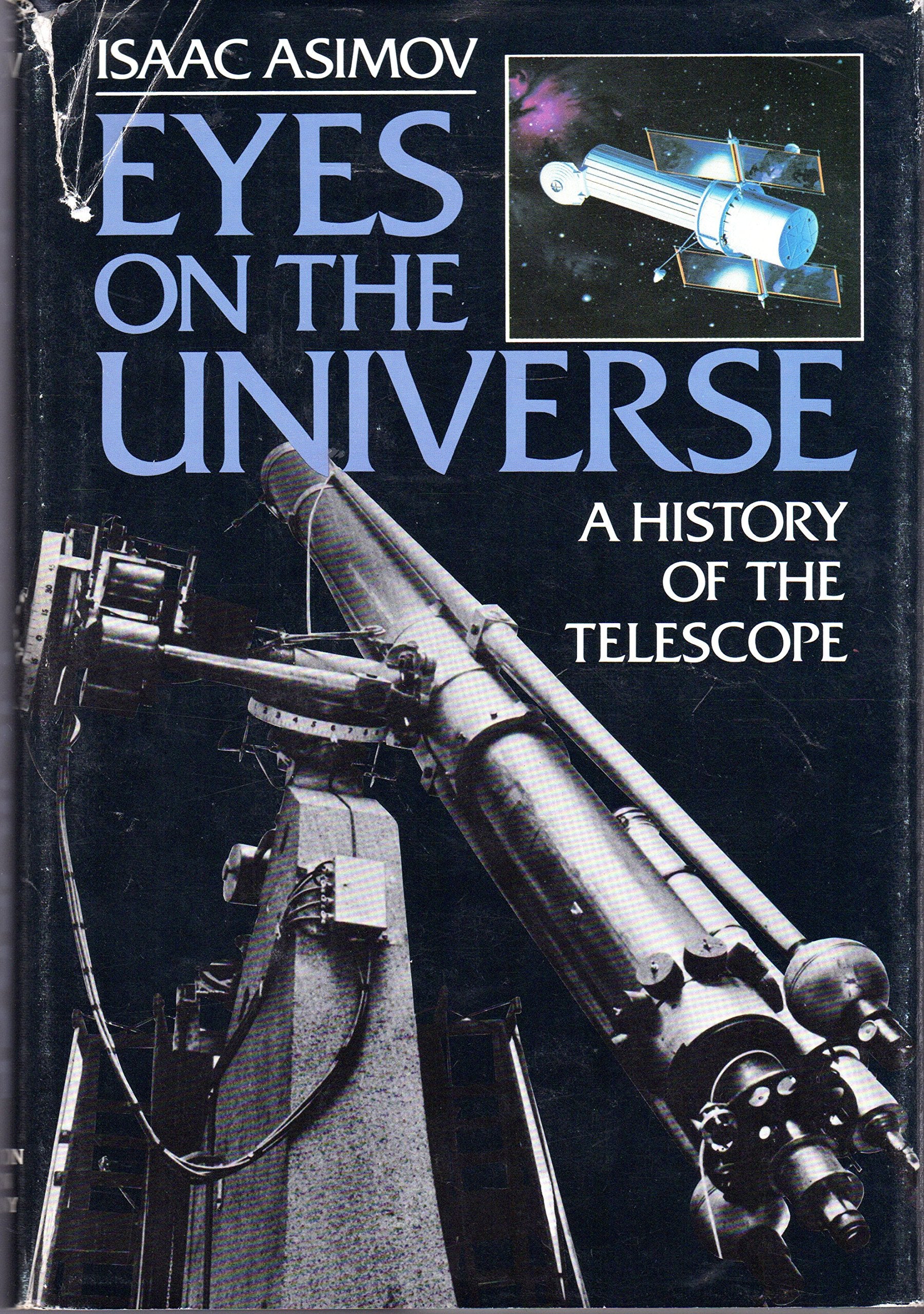 Eyes on the Universe: A History of the Telescope Books