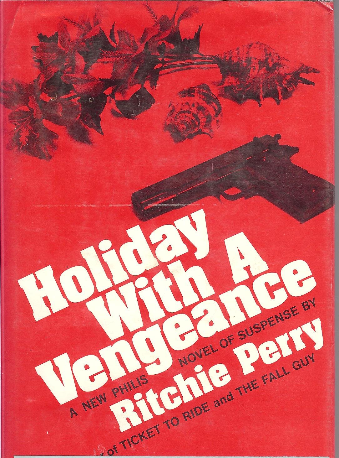 Holiday with a vengeance (Midnight novel of suspense) Books