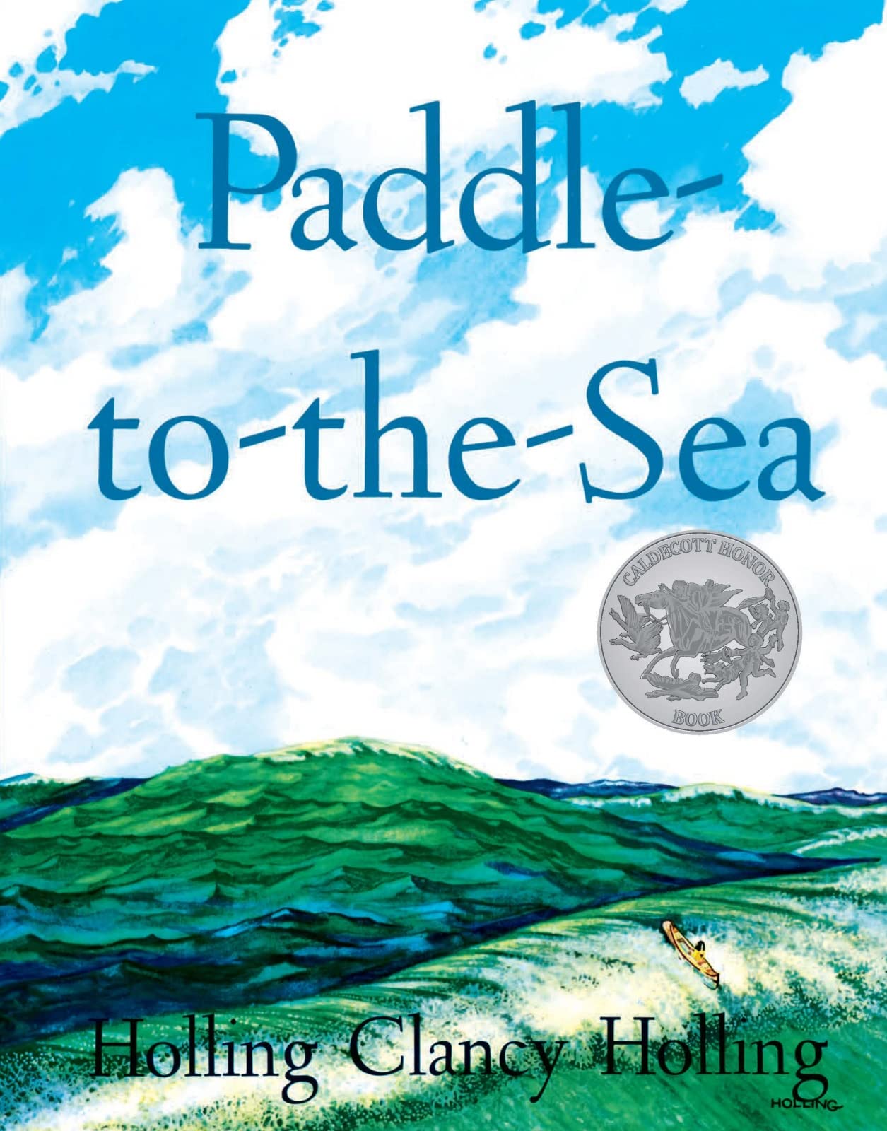 Paddle-to-the-Sea: A Caldecott Honor Award Winner (Sandpiper Books) Non-fiction