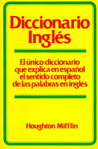 Diccionario Ingles: El Unico Diccionario Que Explica En Espanol El Sentido Completo De Las Palabras En Ingles Books