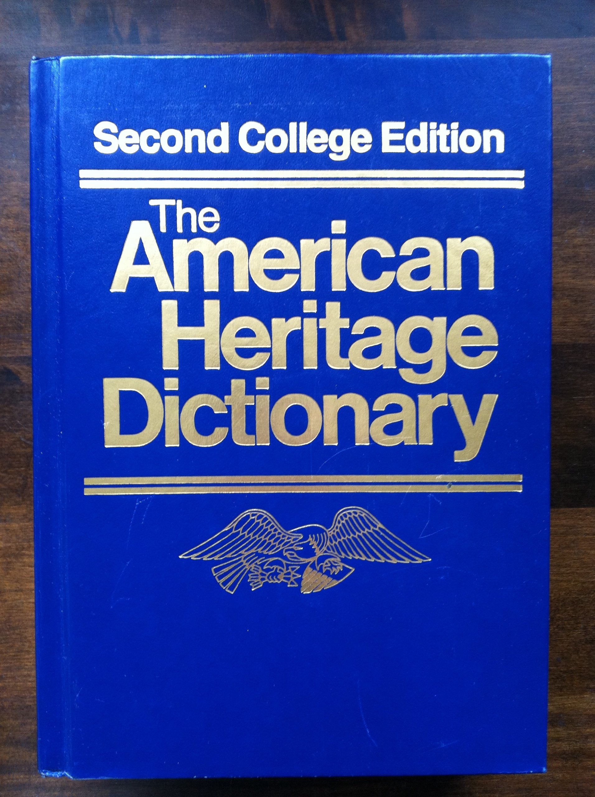"American Heritage" Dictionary of the English Language General education