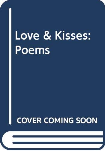 Love & Kisses: Poems Books