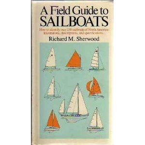Field Guide to Sailboats of North America (Peterson Field Guides) Leisure, Home & Garden