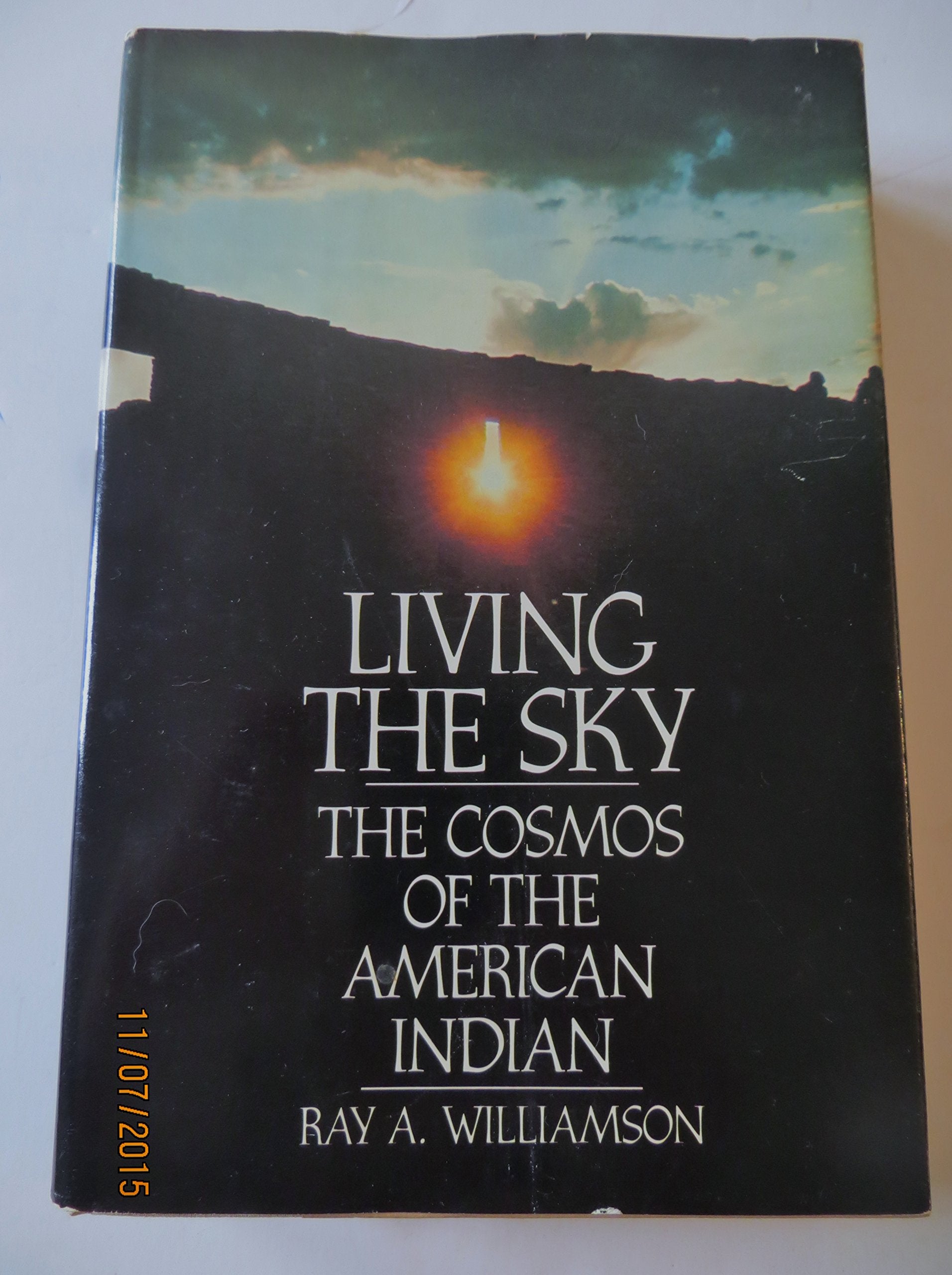 Living the Sky: The Cosmos of the American Indian book