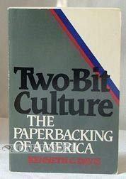 Two-bit Culture: The Paperbacking of America book