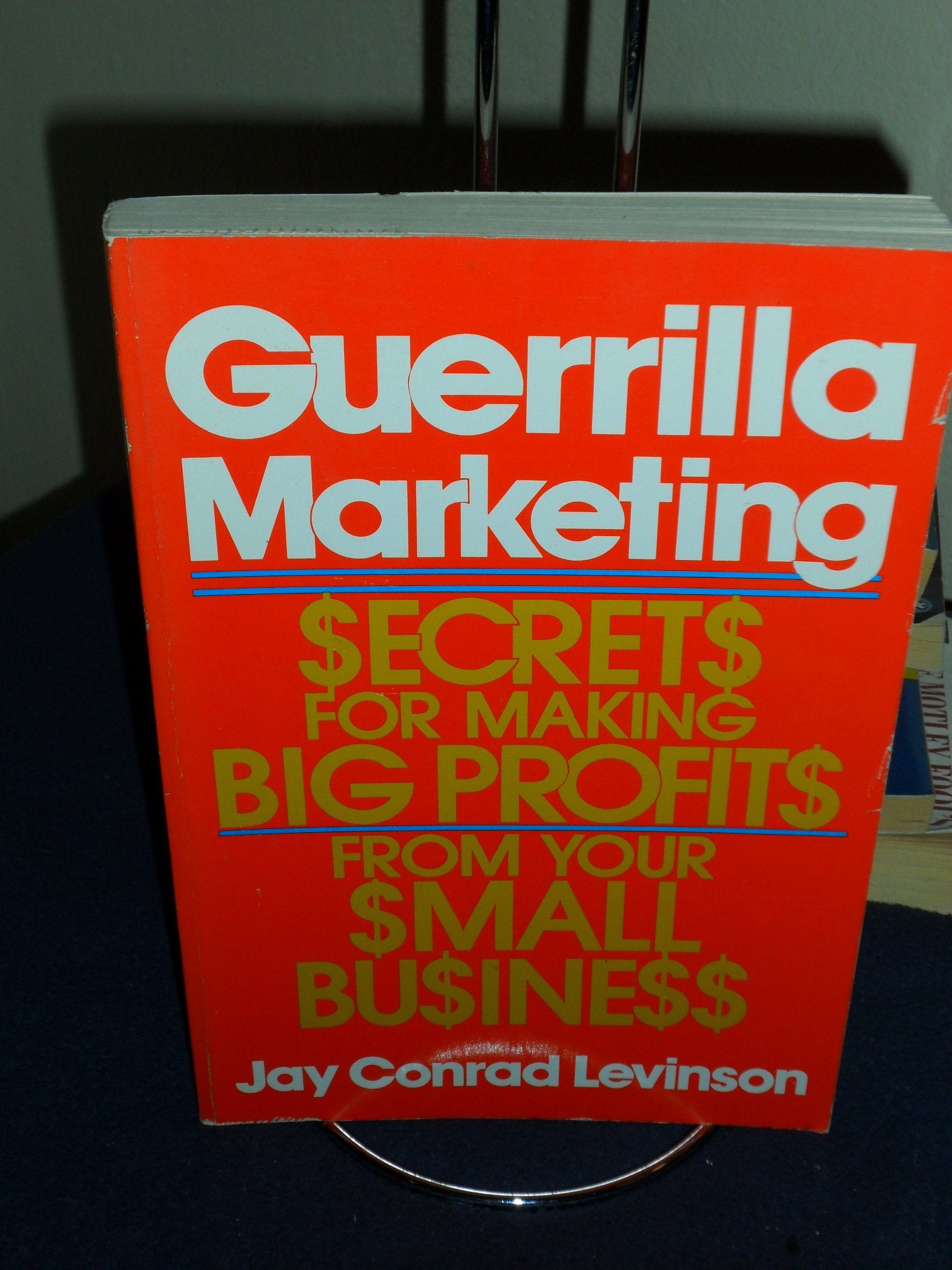 Guerilla Marketing: Secrets for Making Big Profits from Your Small Business Books
