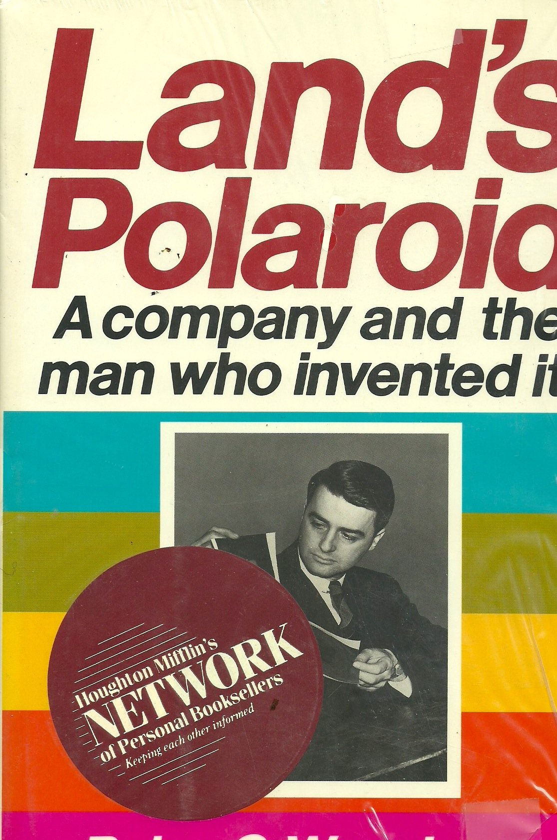 Land's Polaroid: A Company and the Man Who Invented It Business, Finance & Career
