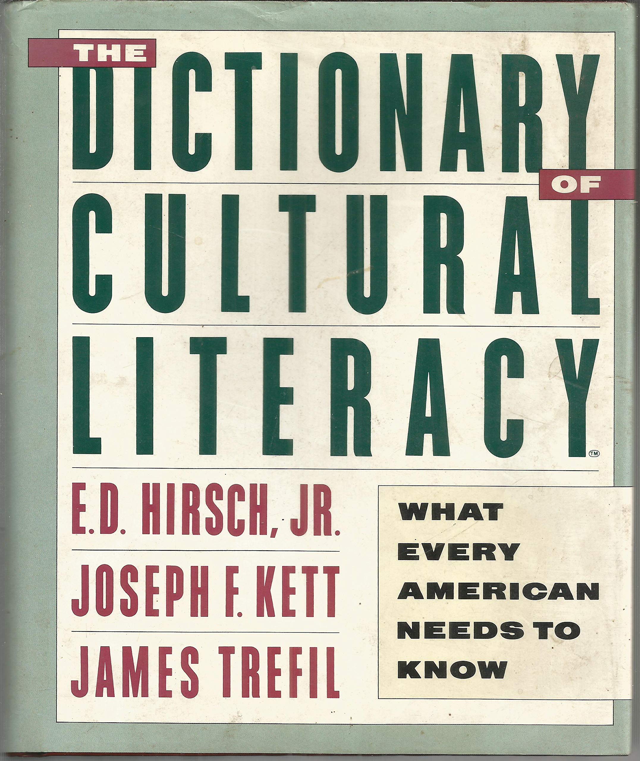 The Dictionary of Cultural Literacy: What Every American Needs to Know Social Sciences