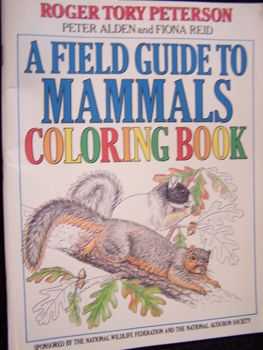 Mammals: Colouring Book (Peterson Field Guide Coloring Book) Natural Sciences