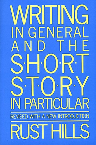 Writing in General and the Short Story in Particular: An Informal Textbook book