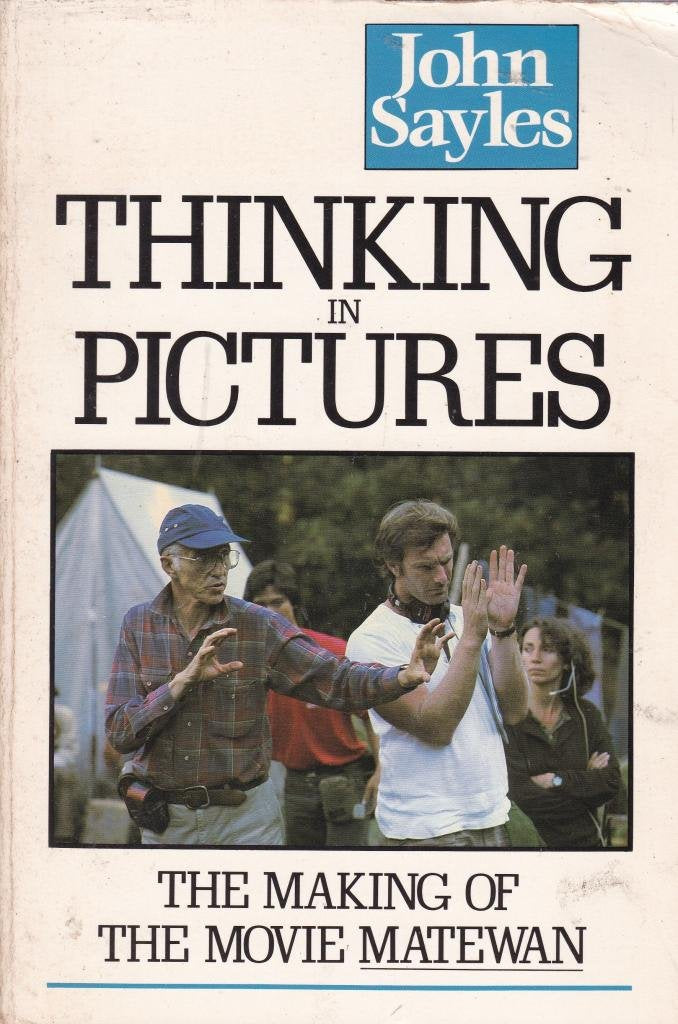 Thinking in Pictures: The Making of the Movie Matewan Film, Art & Culture