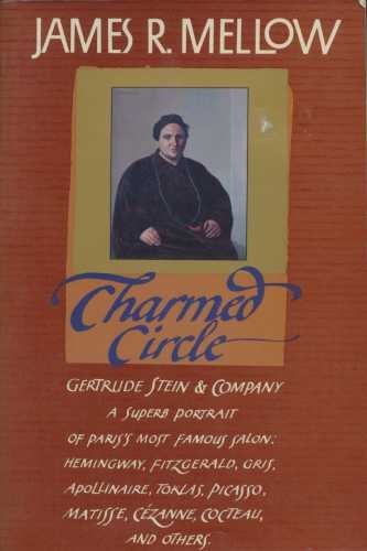 Charmed Circle: Gertrude Stein & Company book