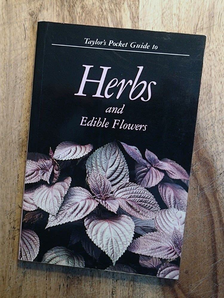 Taylor's Pocket Guide to Herbs and Edible Flowers (Taylor's pocket guides) Garden & Plants