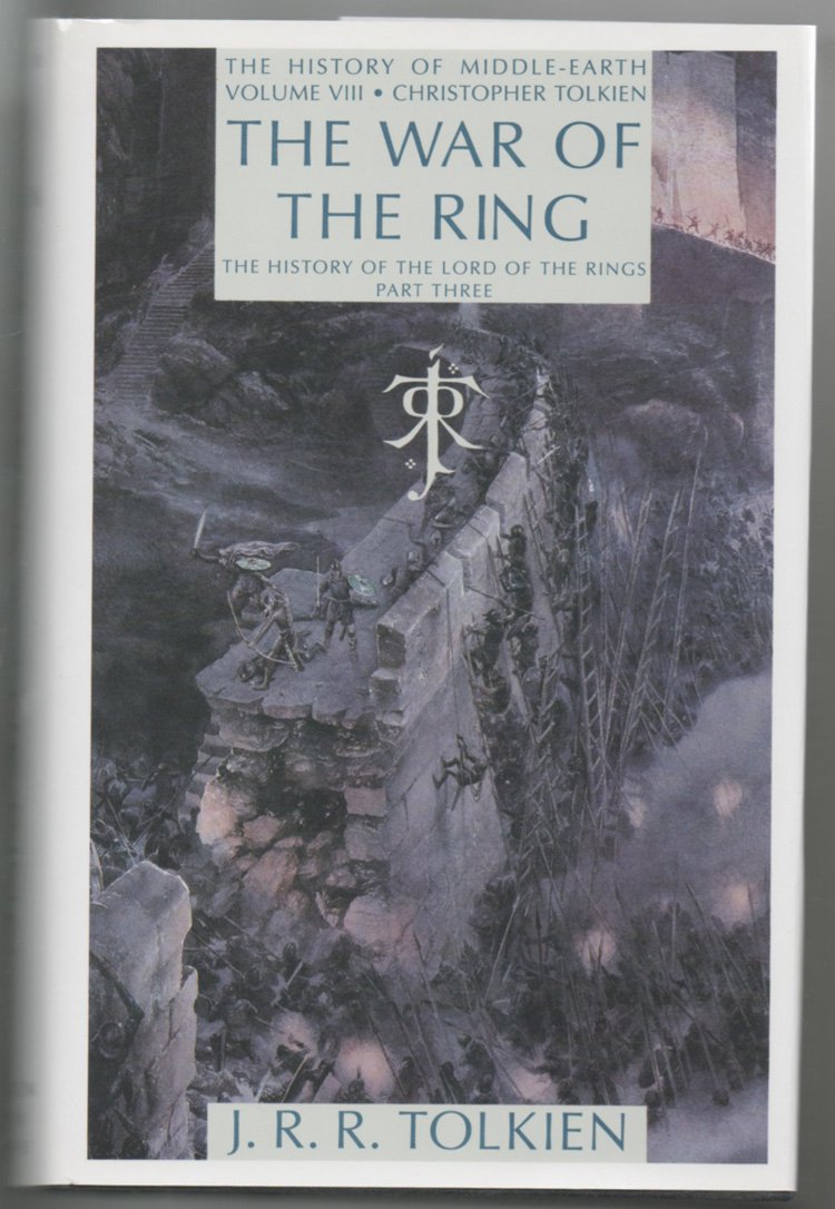 The War of the Ring: The History of the Lord of the Rings, Part Three Books