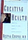 Creating Health: How to Wake up the Body's Intelligence book