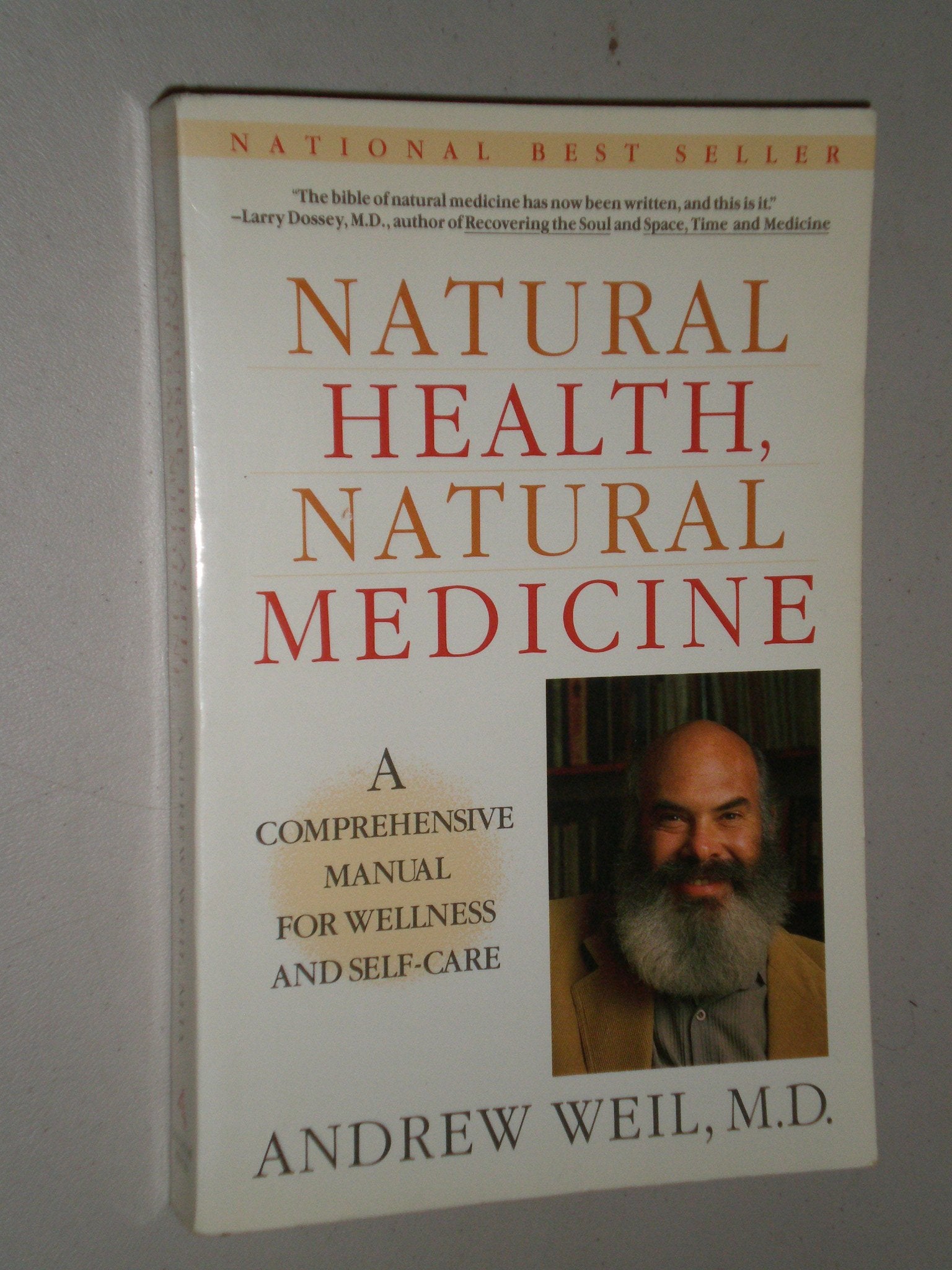 Natural Health, Natural Medicine: A Comprehensive Manual for Wellness and Self-Care Books