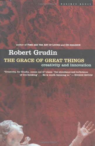 Grace of Great Things: Creativity and Innovation: On the Nature of Creativity General education