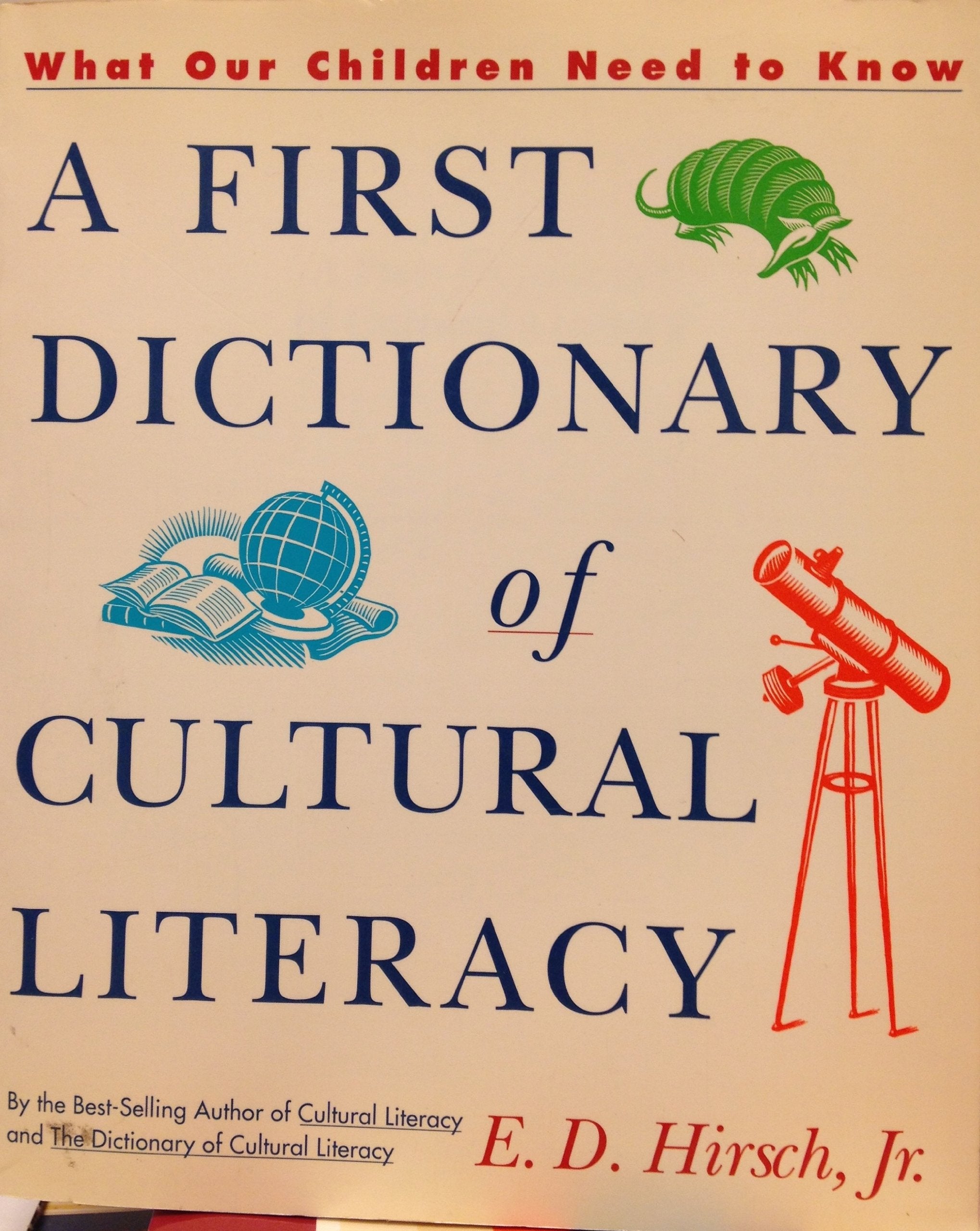 A First Dictionary of Cultural Literacy: What Our Children Need to Know Non-fiction