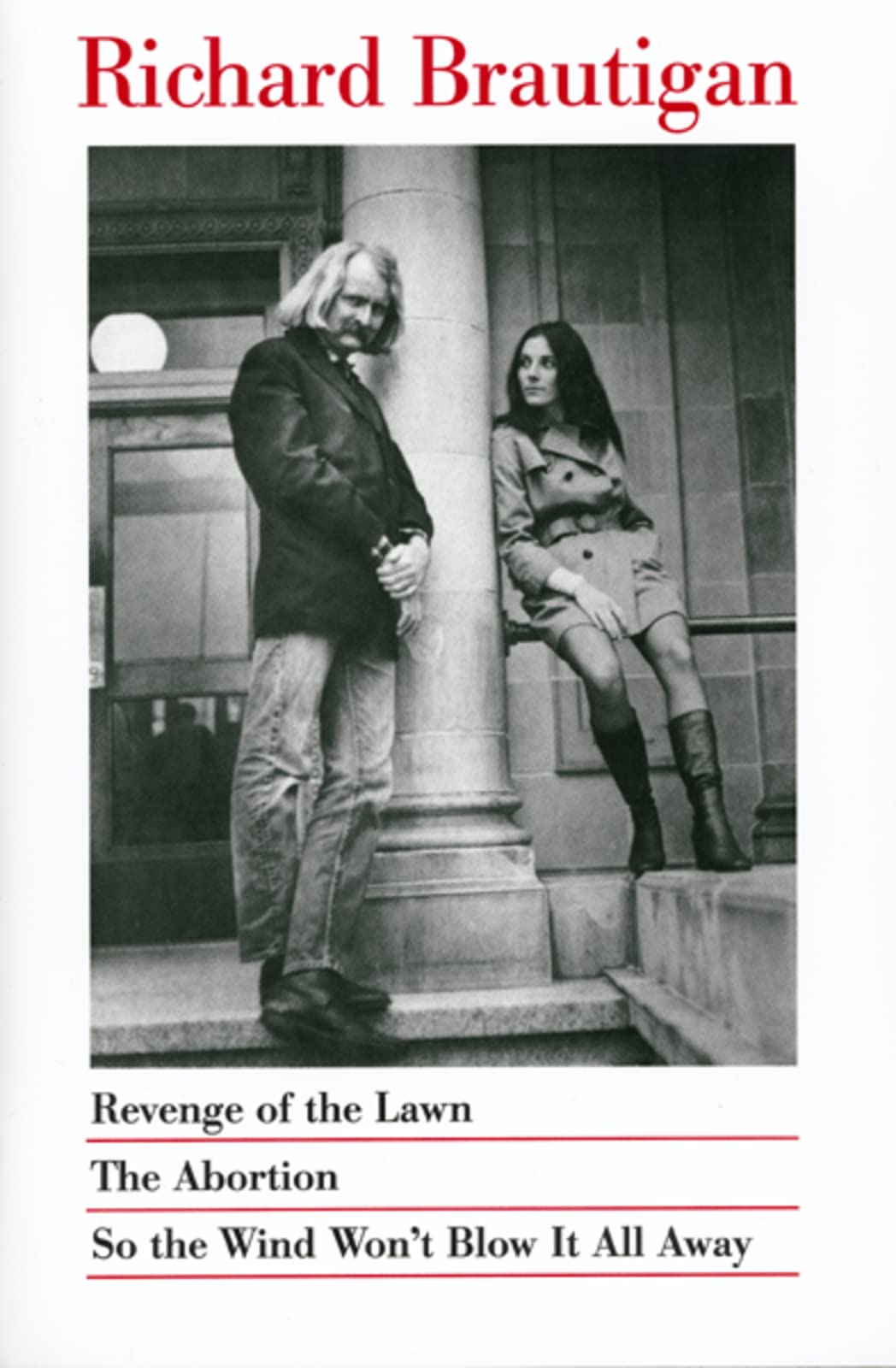 Revenge of the Lawn, The Abortion, So the Wind Won't Blow It All Away Social Sciences