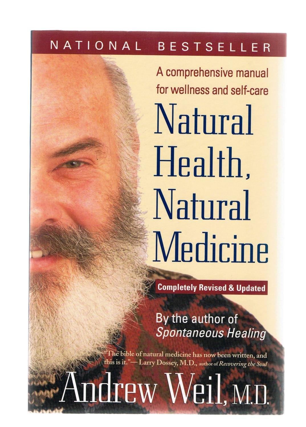 Natural Health, Natural Medicine: A Comprehensive Manual for Wellness and Self-Care Health, Nutrition & Fitness