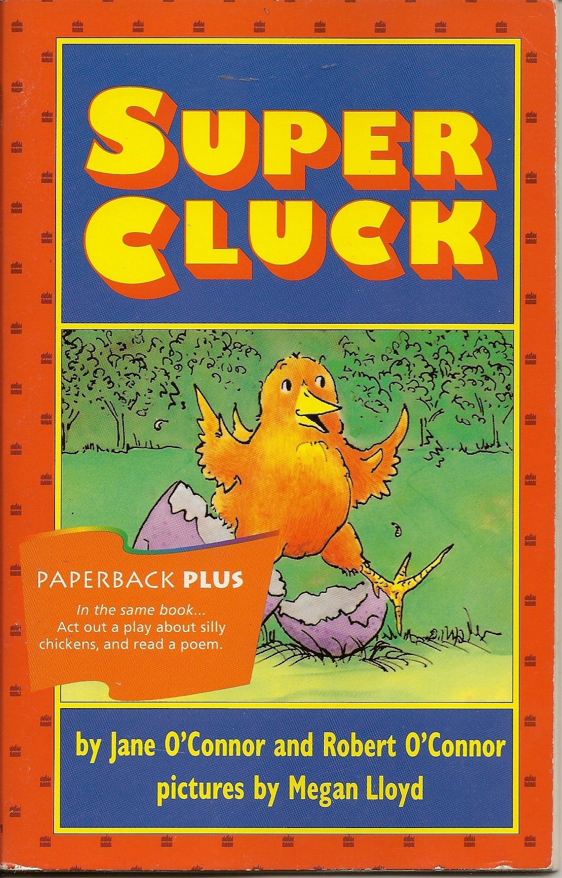 Super Cluck, Readers Paperback Level 2.2: Houghton Mifflin Invitations to Literature book