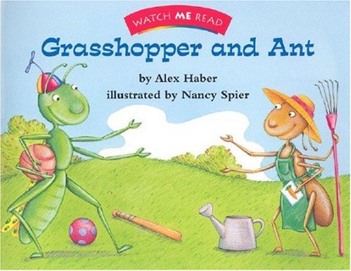 Watch Me Read: Grasshopper and Ant, Level 1.3 (Invitations to Literacy) Books