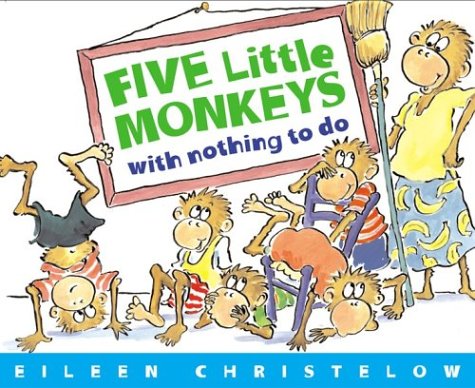 Five Little Monkeys with Nothing to Do (A Five Little Monkeys Story) Non-fiction