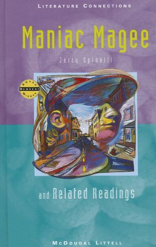 Holt McDougal Library, Middle School with Connections: Individual Reader Maniac Magee 1996 Non-fiction