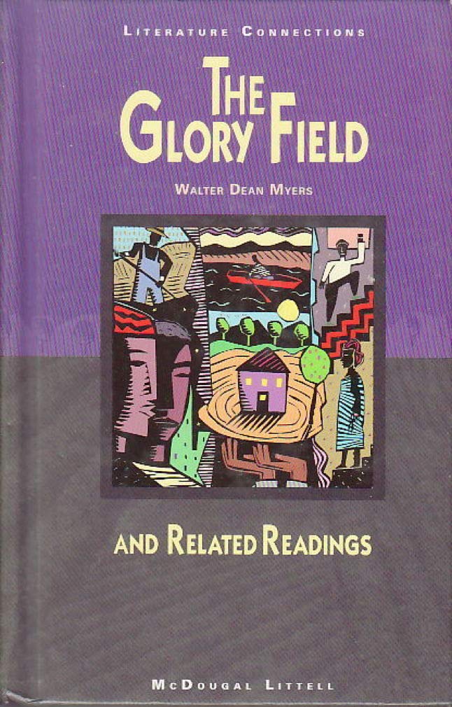 Holt McDougal Library, Middle School with Connections: Individual Reader the Glory Field 1997: Mcdougal Littell Literature Connections Contemporary literature