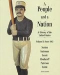 A People and a Nation: A History of the United State Since 1865 (A People and a Nation: History of the United States) General education
