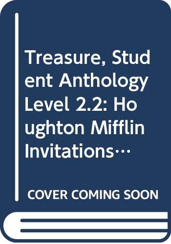 Treasure, Student Anthology Level 2.2: Houghton Mifflin Invitations to Literature (Invitations to Lit 1997) Reading Aloud & Learning to Read