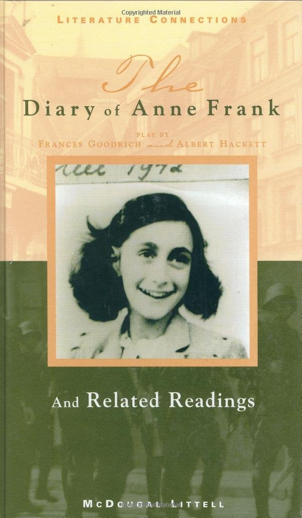 McDougal Littell Literature Connections: The Diary of Anne Frank - Play Student Editon Grade 8 1997 Drama