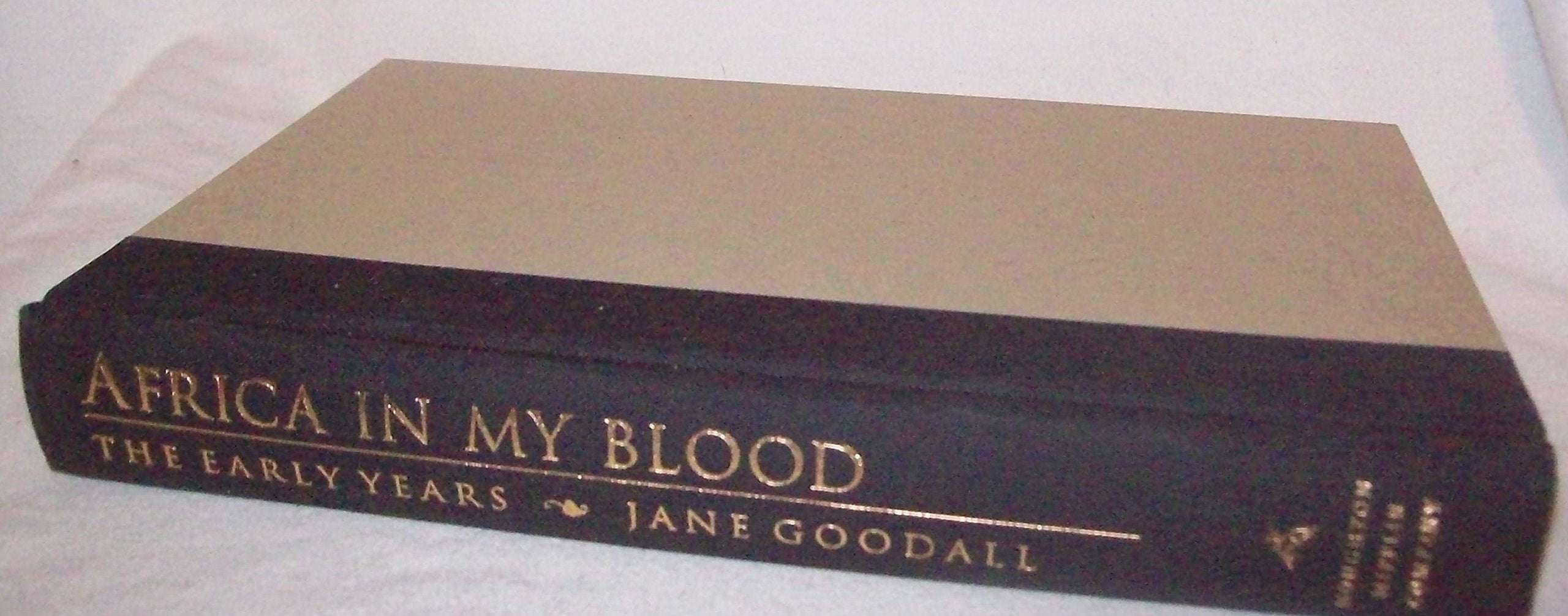 Africa in My Blood: An Autobiography in Letters: An Autobiography in Letters : the Early Years Science Books