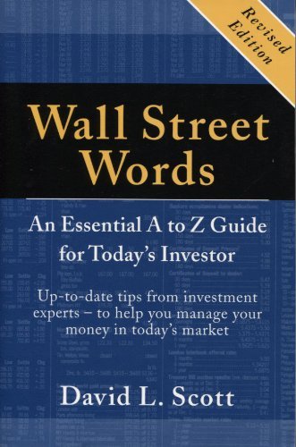 Wall Street Words: An Essential A to Z Guide for Today's Investor Reference Books