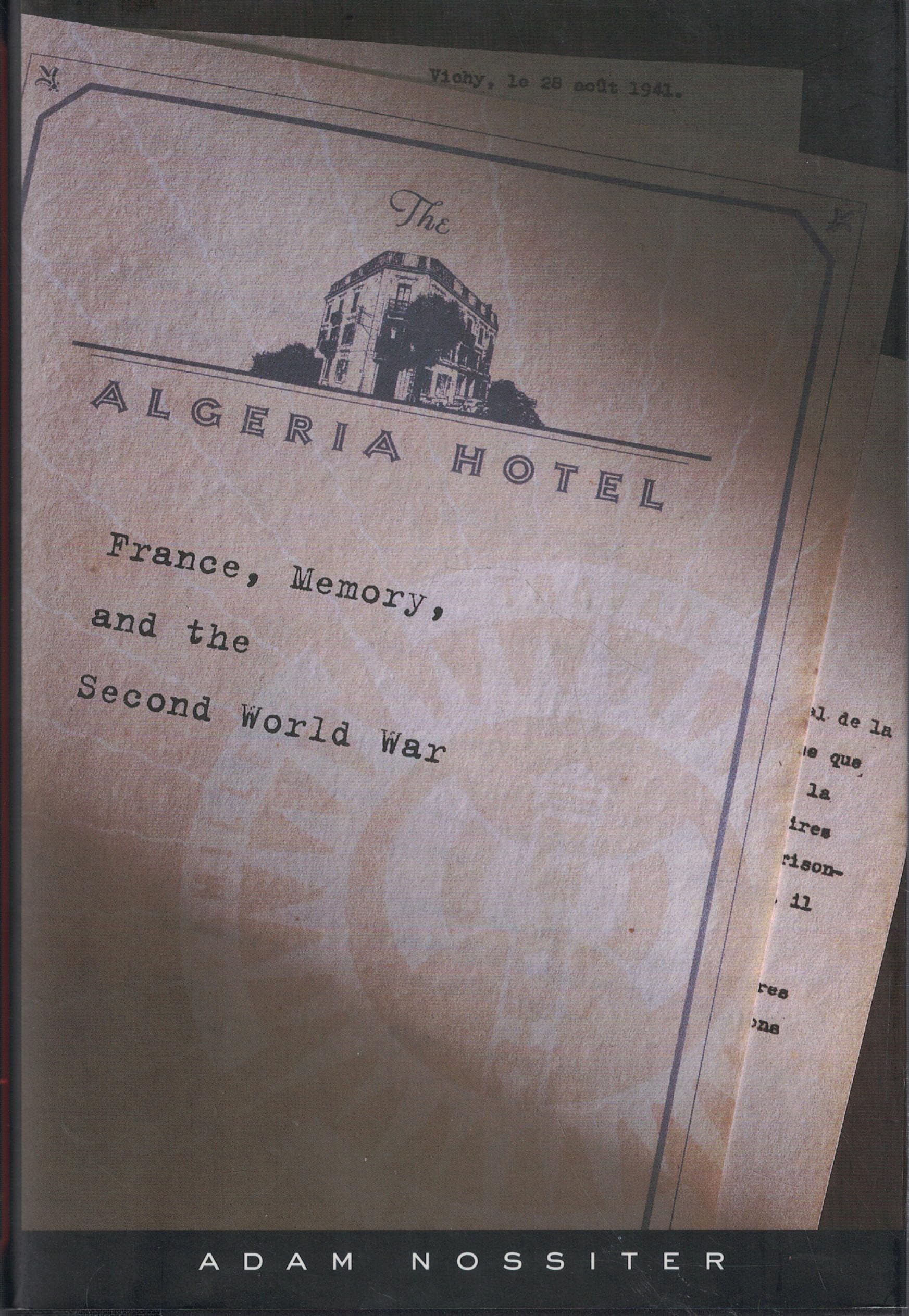 The Algeria Hotel: France, Memory, and the Second World War German history