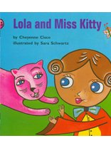 Lola and Miss Kitty, Reader Gr Level 1, 5pk: Houghton Mifflin Reading Reading Aloud & Learning to Read