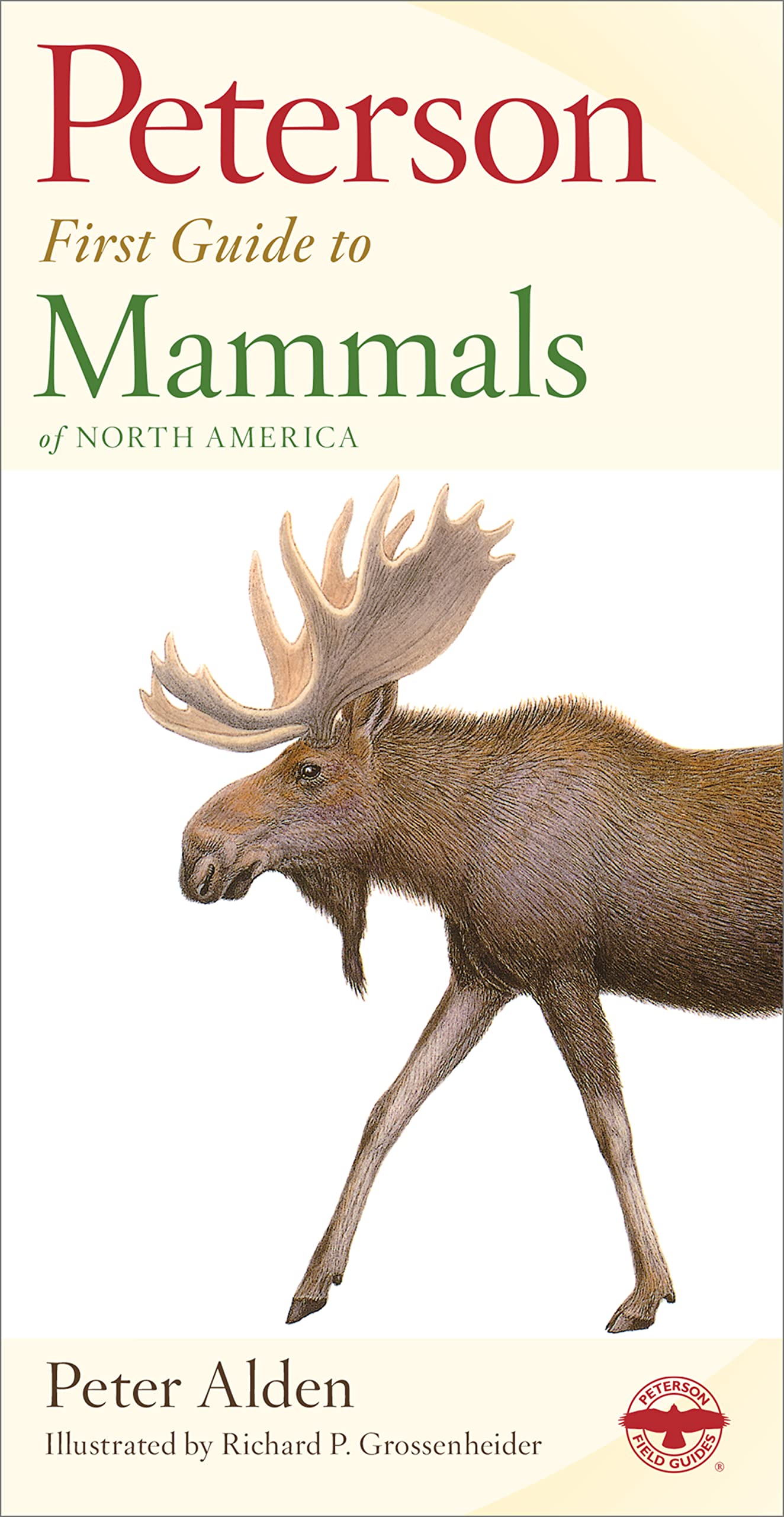 Peterson First Guide to Mammals of North America Business & Technology