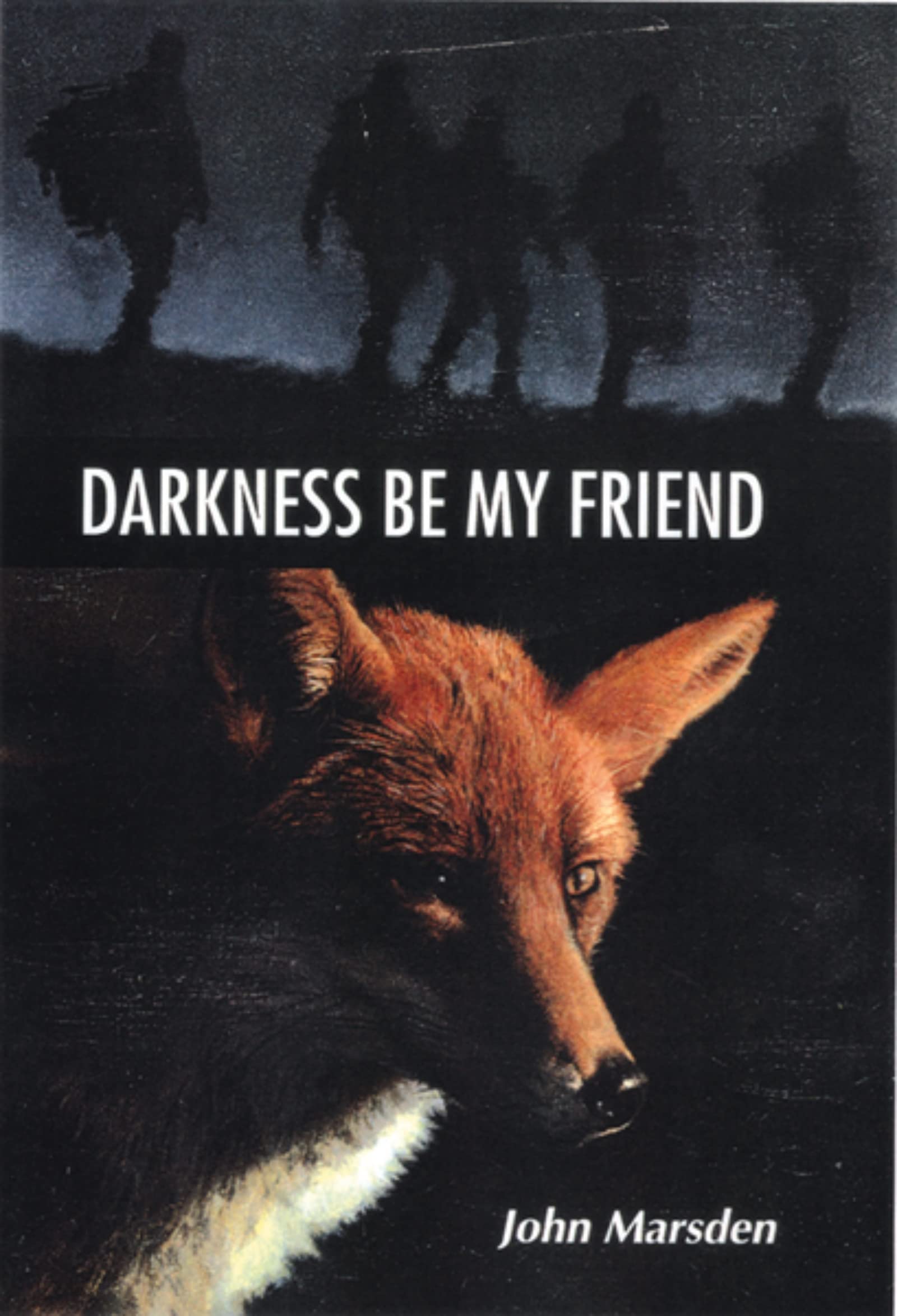 Darkness Be My Friend (The Tomorrow Series) Education