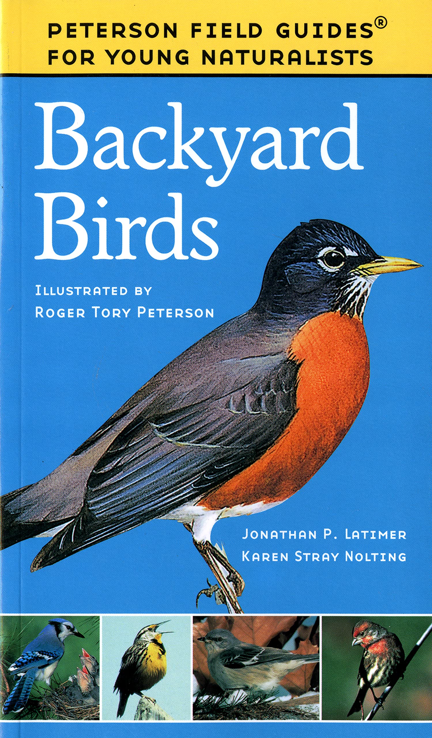Backyard Birds (Peterson Field Guides: Young Naturalists) Non-fiction