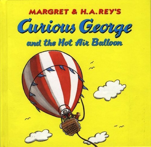 Curious George and the Hot Air Balloon Novels & Short Stories