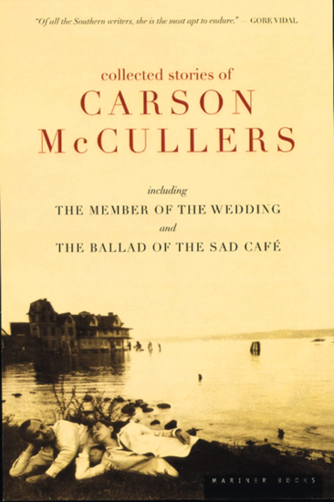 Collected Stories of Carson McCullers, including The Member of the Wedding and The Ballad of the Sad Cafe Contemporary literature