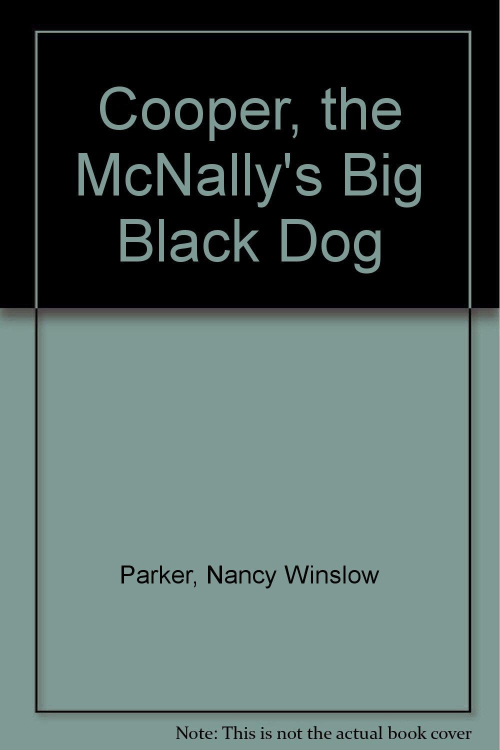 Cooper, the McNally's Big Black Dog book