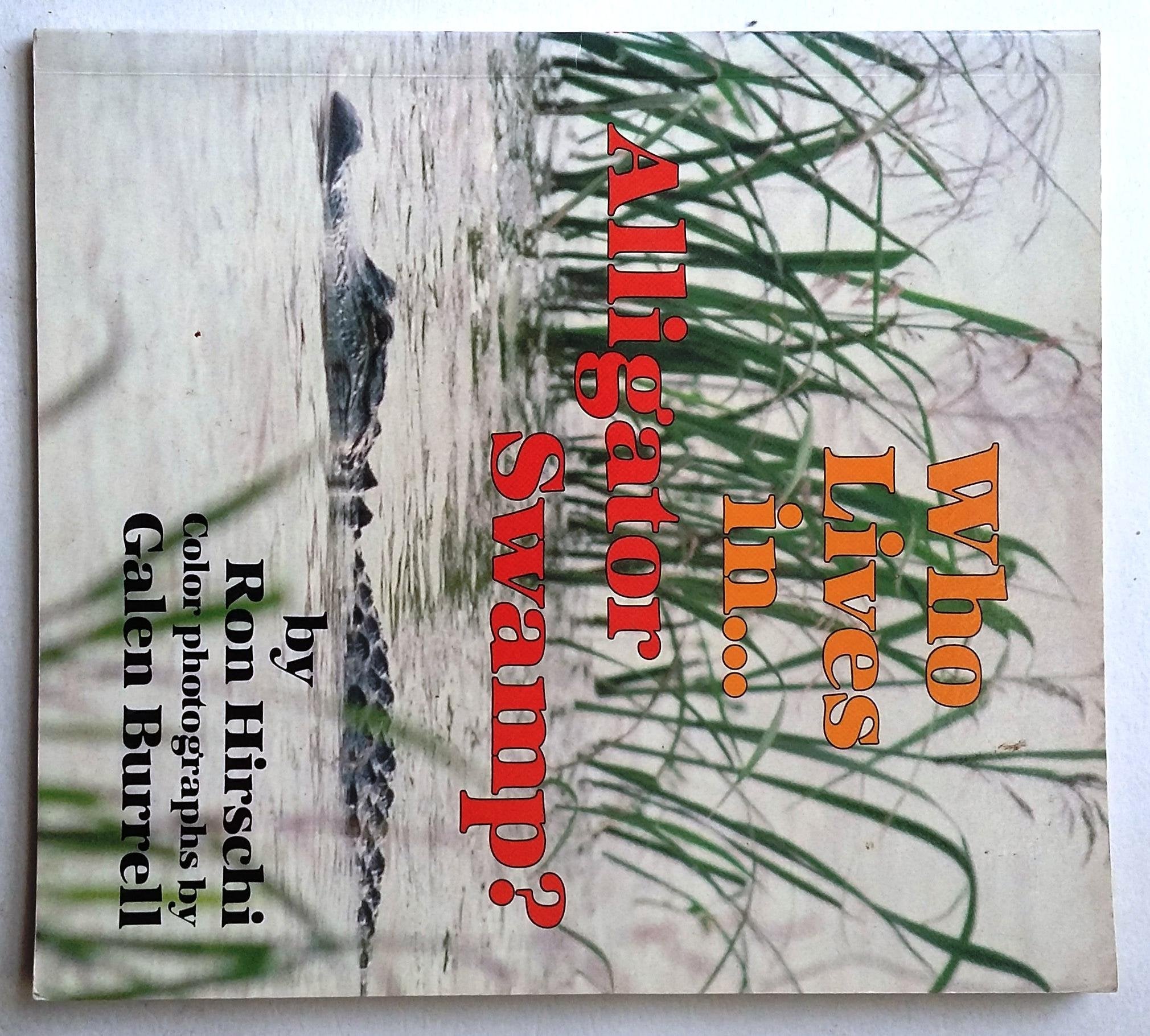 Who Lives in ... Alligator Swamp (Where Animals Live Book) Non-fiction