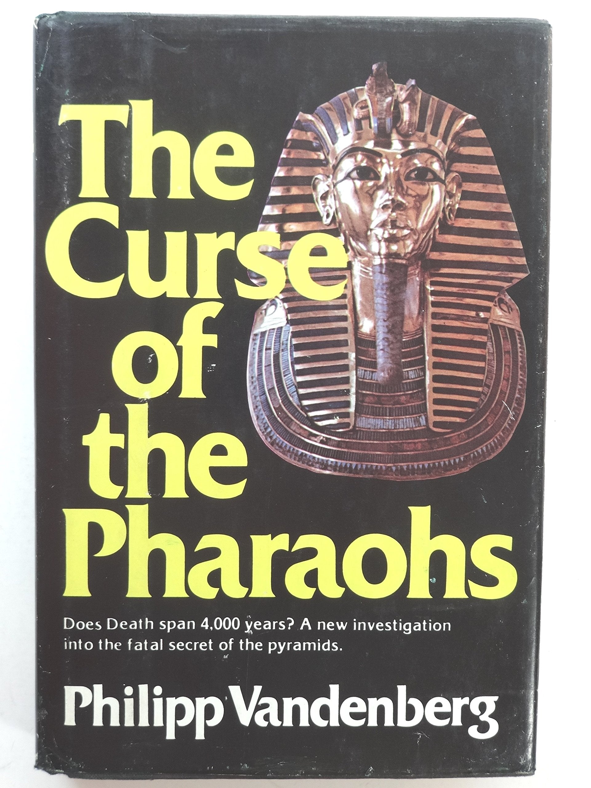 The Curse of the Pharaohs Politics & History