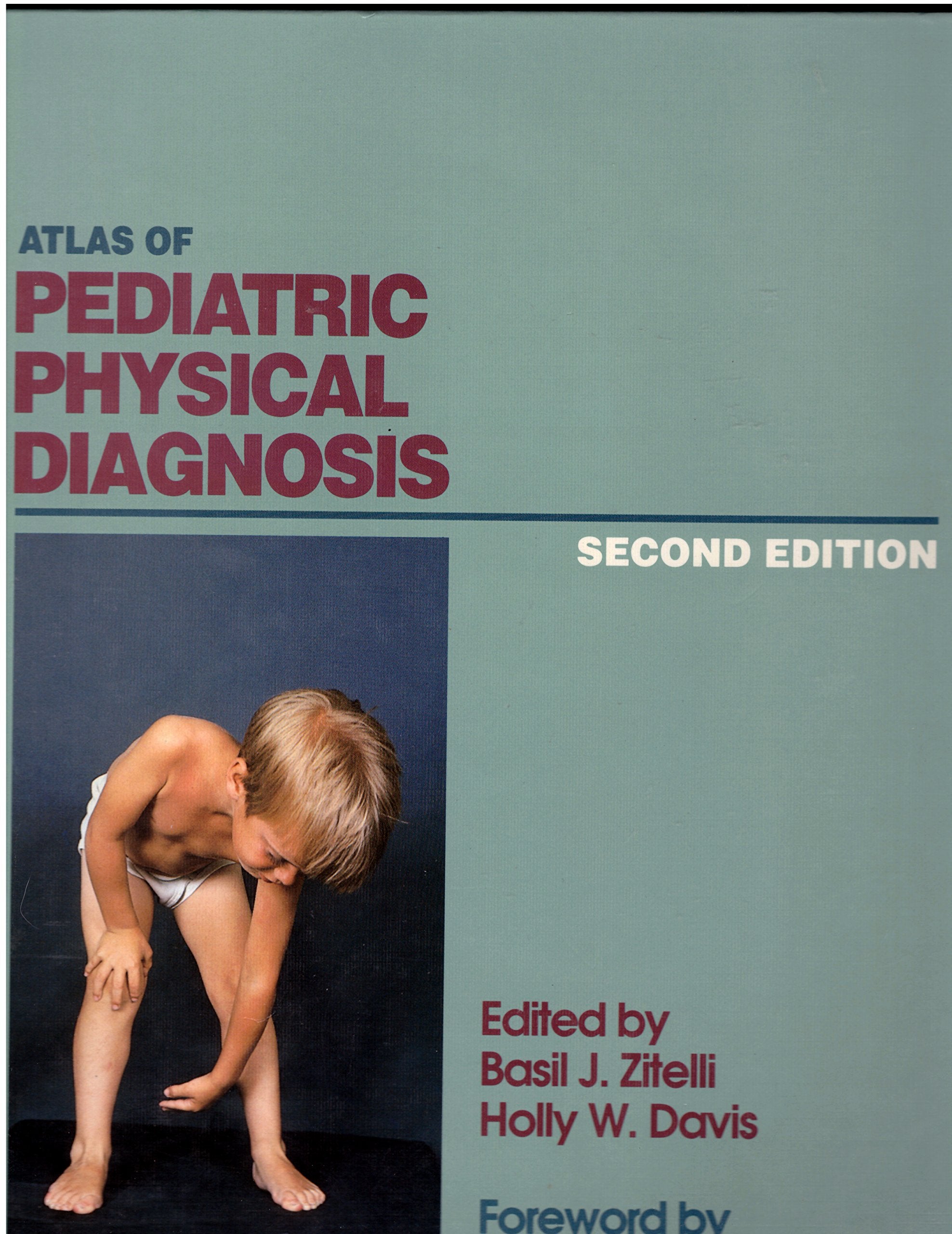 Atlas of Pediatric Physical Diagnosis Medicine