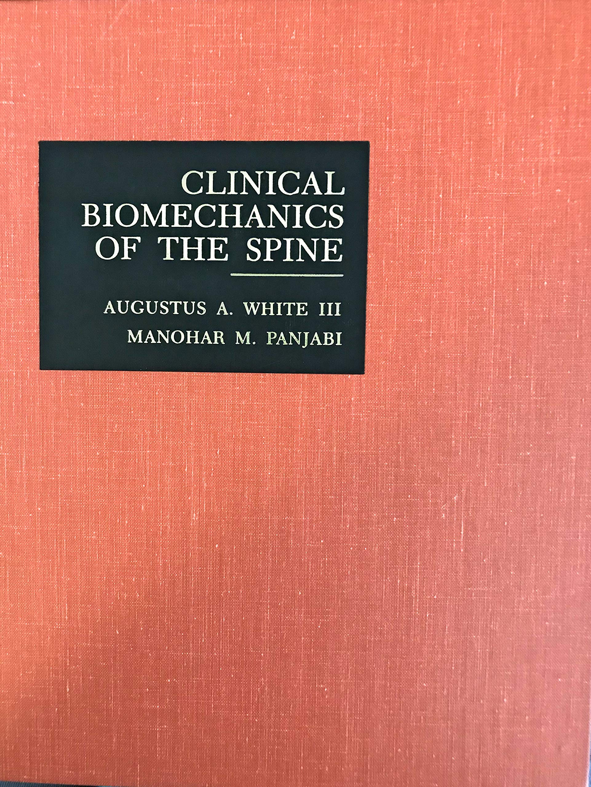 Clinical Biomechanics of the Spine Medicine