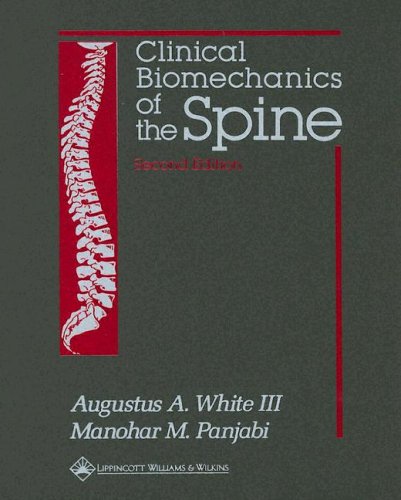 Clinical Biomechanics of the Spine Medicine