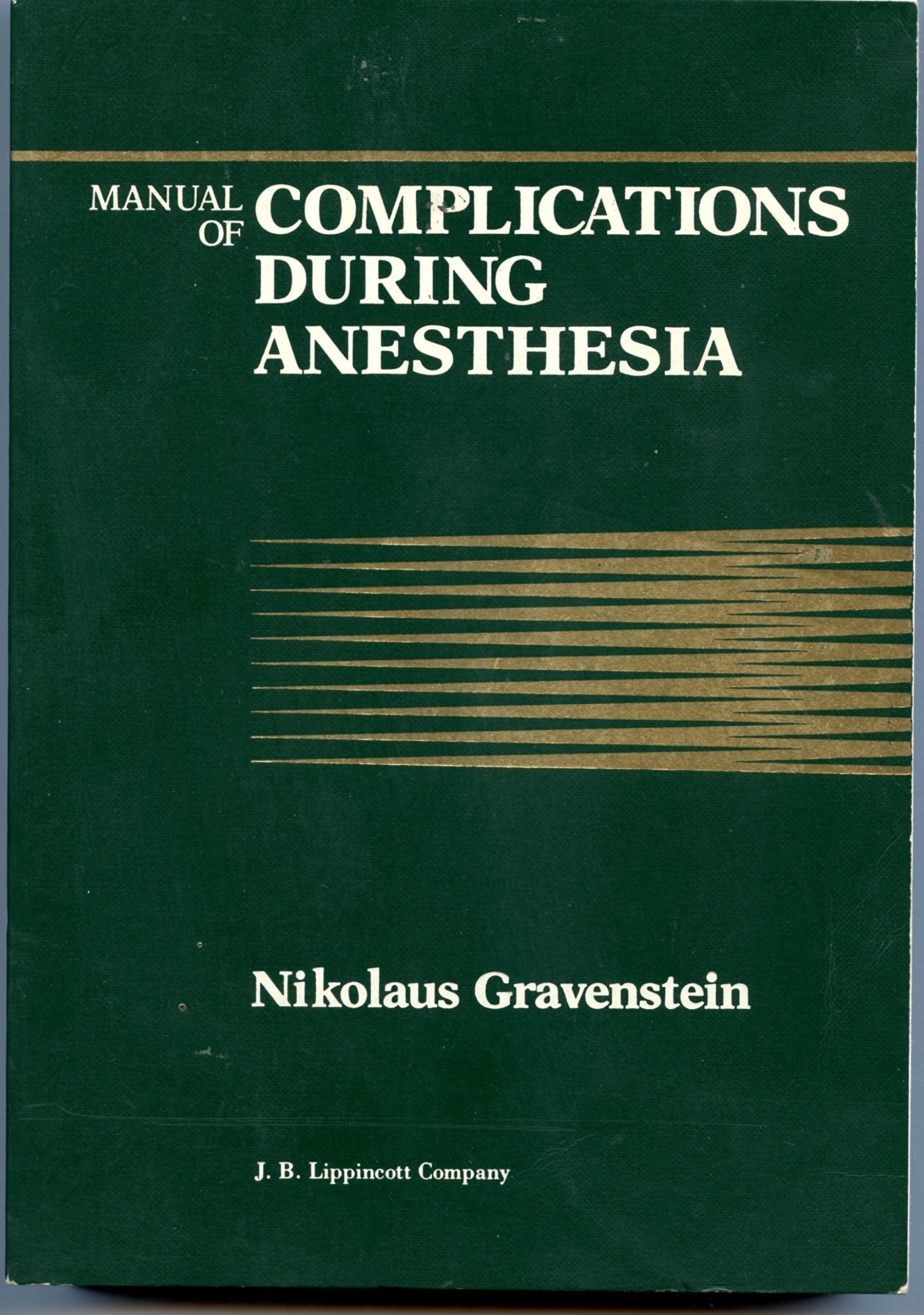 Manual of Complications During Anesthesia Medicine