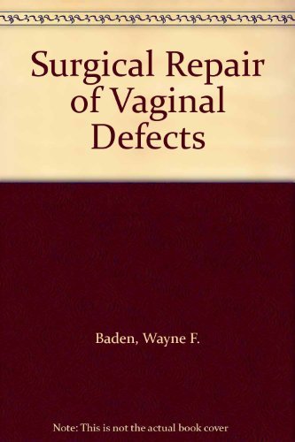Surgical Repair of Vaginal Defects Medicine