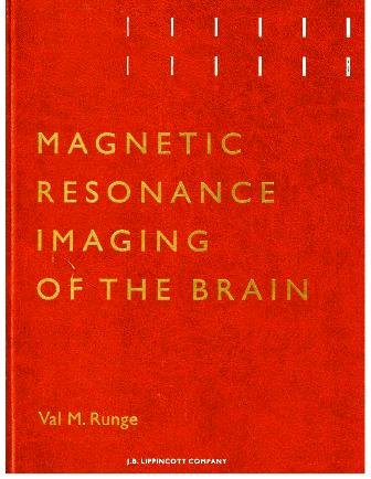 Magnetic Resonance Imaging of the Brain Medicine